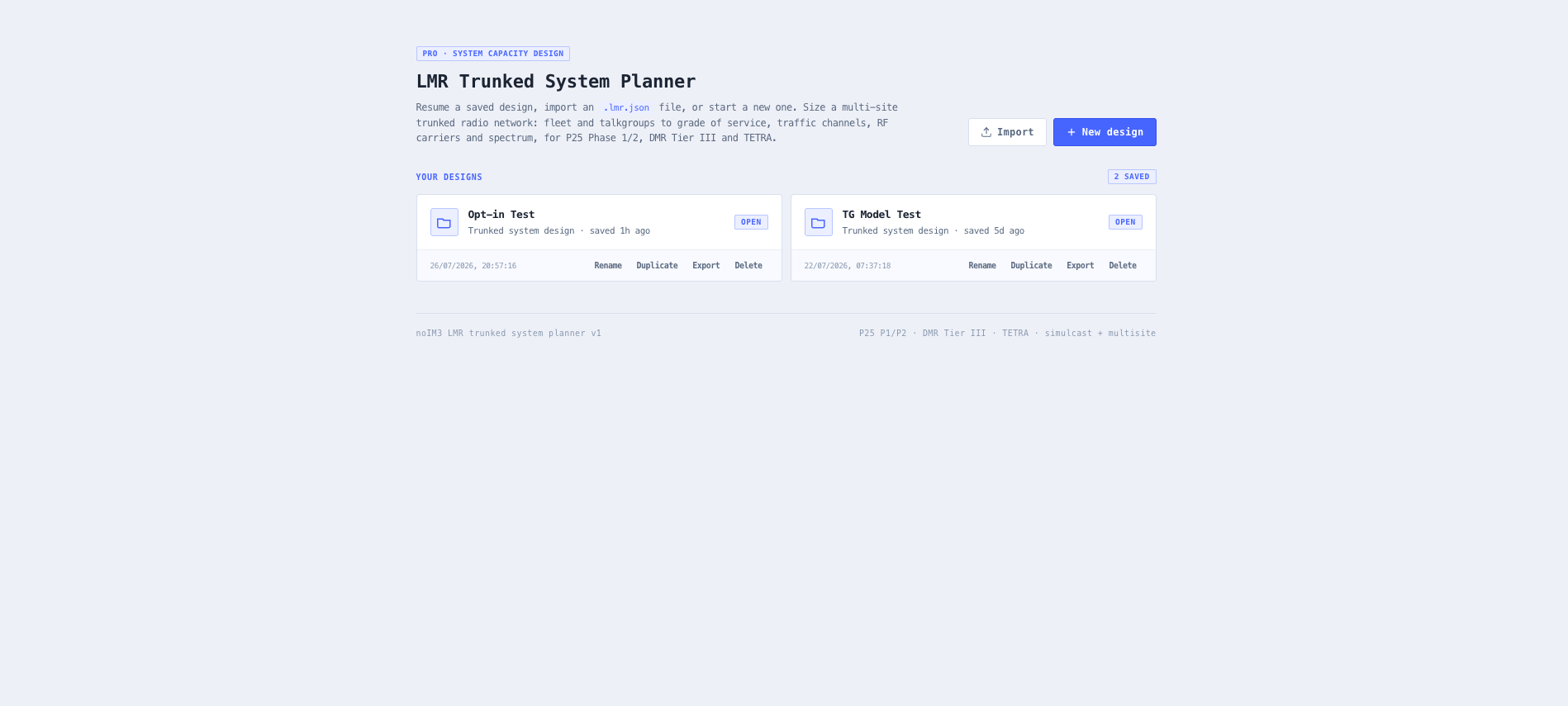 Design picker with saved trunked system designs and the option to start a new one.